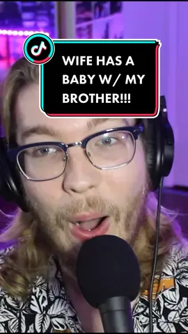 1 like = your wife not having a child with BROTHER 😭😭😭😭😭 #reddit #redditreadings #redditstories #reddit_tiktok