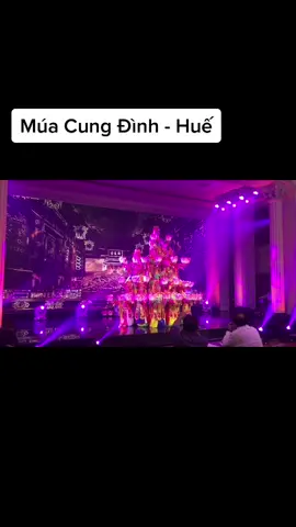 Múa Lục Cúng Hoa Đăng - do các nghệ sĩ từ Nhà hát Nghệ Thuật Truyền Thống Cung Đình Huế biểu diễn #trải_nghiệm_văn_hoá_huế #the_beauty_ancient_huế