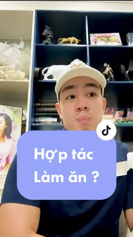 Hợp tác làm ăn. #danfoolish #tiktokmentor #LearnOnTikTok #kinhdoanh