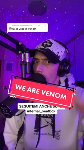 Rispondi a @______di_____11 WE ARE VENOM 😈 #venom #infernalbeatbox