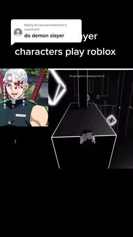 Reply to @iamsannafannn1 #demonslayer #demonslayermeme #hashira #ruidemonslayer #anime #animefyp #fyp #foryou #roblox #robloxspeedrun4
