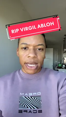 R.I.P. VIRGIL ABLOH #fyp #foryoupage #virgilabloh #louisvuitton #blackexcellence #History #NBCAnnieLive #MyAncestryStory