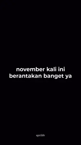 November kali ini berat banget yaa  #fypシ #fyp