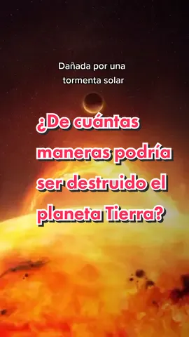 ¿Habría más formas? #astronomia #tierra #findelmundo #asteroide #agujeronegro #supernova #sol #extraterrestres