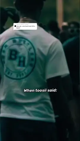 Reply to @.00k.02  #toosii #headoverhills #edit