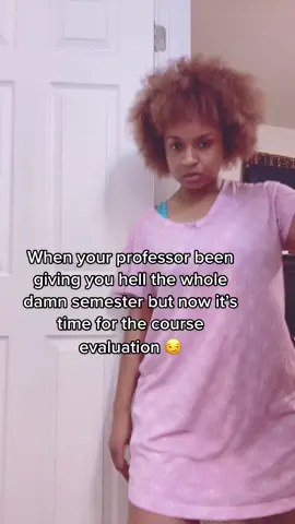 Bout to act a fool on her evaluation shoulda been nicer 🤣