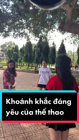 Khoảnh khắc đáng yêu của thể thao #huyquanhoa  #khiacatiktok