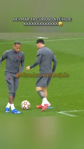 NEYMAR ta curioso até hoje KKKKKKKK #neymar #fy #fyp #foryou #messi #neymarjr #futebol #humor
