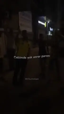 Cebimde yok e*rar parası #tribunholigan #tribünbesteleri #tribün