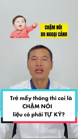 Trẻ 2 tuổi CHẬM NÓI có phải TỰ KỶ không? Bố mẹ nên làm gì? #chamcon #LearnOnTikTok #truongminhdat #mebimsua #nuoicon #conyeu #mevabe