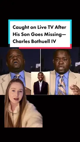 Caught on Live TV after his son goes missing—Charles Bothuell IV. #truecrime #truecrimetiktok #crimetok #livetv #nancygrace #truecrimecommunity #tw