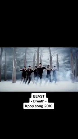 #beast #b2st #breath #doojoon #gikwang #hyunseung #dongwoon #yoseob #junhyung #kpopfyp #kpopsongs #kpopoldsongs #oldkpopsongs #oldkpop #kpop2010  #fypシ #fypage #fypp