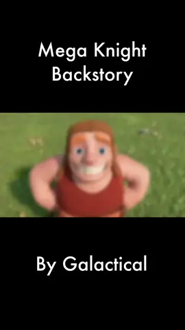 Mega Knight Backstory Edit #clashroyale #clashofclans #supercell