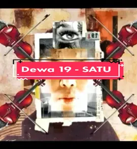 #dewa19 #satu