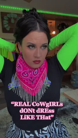 WE wear whatever we want #neoncolors #limegreenoutfits #cowgirlstyle