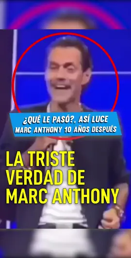 ¿Qué le pasó? Así luce #MarcAnthony 10 años después @soyfelipeoficial #AntesyDespues