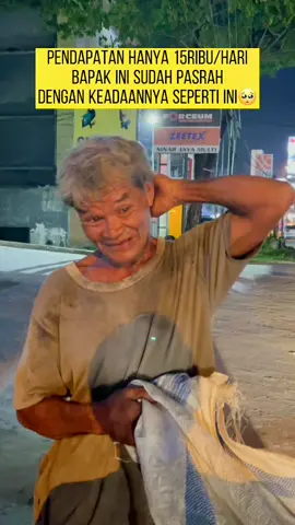Faktor usia bapak ini sudah pasrah dengan keadaannya🥺#berbagi #berbagikebaikan