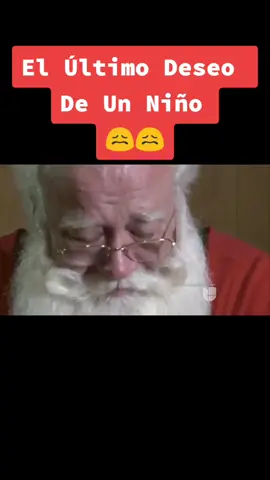 Yo lloro, ustedes lloran y todos lloramos 😖😖. #fyp #papanoel #santaclaus #deseodenavidad #💔 #viral #sad #cry #lagrimas