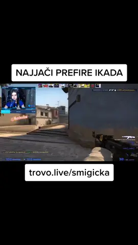 PREFIRE VEKA AHAHAHAH#foryoupage #fyp #viral #foryou #smigicka #streaming #trovo #game #balkan #csgo #csgomoments