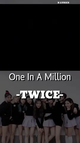 One In A Million - Twice #twice #once #oneinamillion #foryou #foryoupage #fyp #fypシ