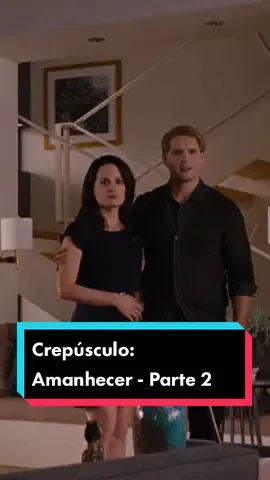 Filme: Crepúsculo: Amanhecer - Parte 2 #twilight #crepúsculo #amanhecerparte2 #edwardcullen #bellaswan #jacobblack