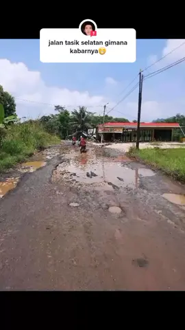 #pertanyaan dari @Rianaryanto1933 #viral  #jalanrusak #tasikmalaya #tasikselatanpunyacerita #salopa #cikatomas_tasikmalaya