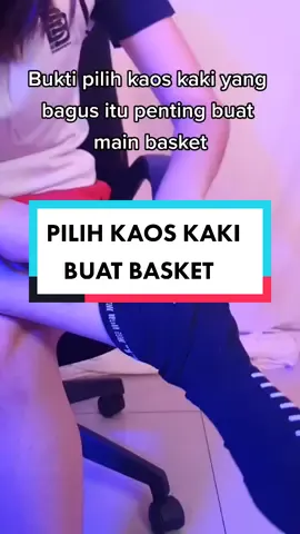 Atlit basket pilih kaos kaki yang nyaman buat tanding! 🏀 #basket #fyp #ballerbroidn