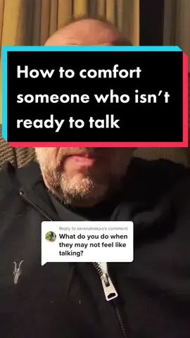 Reply to @kerenakakpo How to comfort someone who isn’t ready to talk. #Empathy #Comforting #Friendship #Relationship #Communication
