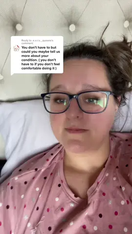 Reply to @.e.e.r.s._queens explaining my condition