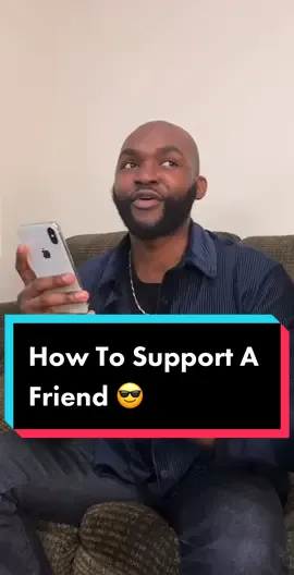 How To Support A Friend 😎 (Thoughts?) #friendship #LearnOnTikTok #friends #joshosays