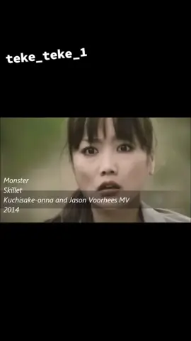 KUCHISAKE ONNA edits fans teke teke 1 mochimochi_pretty savage