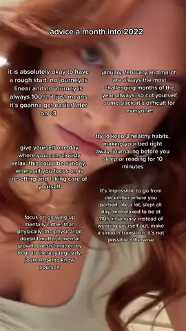 sorry for the long break, had a terrible mental health month, but i’m back with uploads! #advice #2022 #newyear
