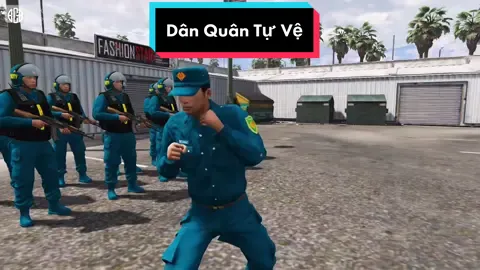 Dân Quân Tự Vệ Của mấy ae đây #danquantuve #xuhuong #gta #fyp