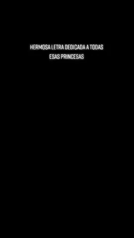 #tendencia #cartaparamiprincesa #kamila #parati