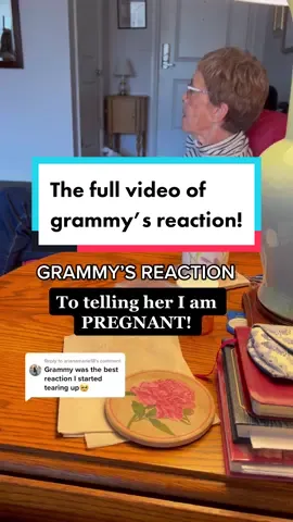 Reply to @arianamarie18 GRAMMY’S REACTION TO FINDING OUT IM PREGNANT! Since y’all loved her reaction the most, here’s the full video! #pregnancyreaction #pregnancyannouncement #fyp #viral #grandma #familyreaction