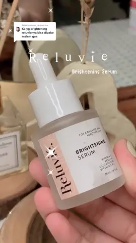 Balas @caramel.low  jadi aman ya dipakai dimalam hari, tetap perhatiin kandungan skincare lain yg dipakai 🤗✨ @reluvieofficial #reluviebrighteningserum #reluvie