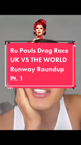 Ru Pauls Drage Race UK vs The World Runway Round up PT.1 ❤️ #drag #dragqueen #makeup #makeuptransformation #viral #fyp #lgbt #gay #rupaulsdragrace