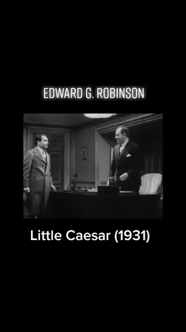 Meet the boys! #edwardgrobinson #littlecaeser #gangstermovie #classichollywood #filmtok #classicmovies #classicmovieclip