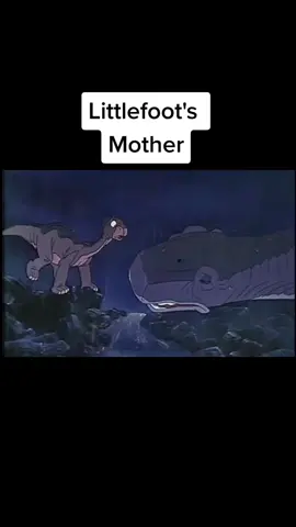 #littlefoot #thelandbeforetime #sadness #mother #foryoupage #foryou #fyp