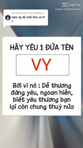 Trả lời @vy.tiktok.co ,ai tên Vy điểm danh cái coi:33
