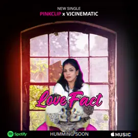 New Single“lOVE FACT” PinkClip x Vjcinematic Vocal: PinkClip x Vjcinematic