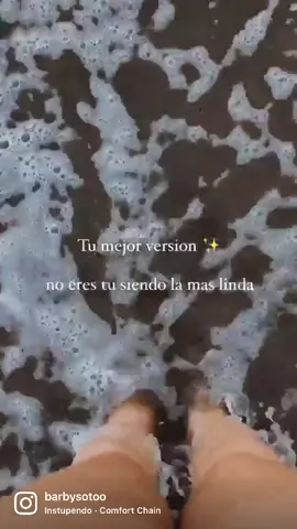 Tu mejor version…eres tu siendo tu misma ✨ #amor  #amorpropio #tumejorversion