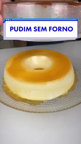PUDIM TIPO FLAN 🍮 | SEM FORNO E DELICIOSO
