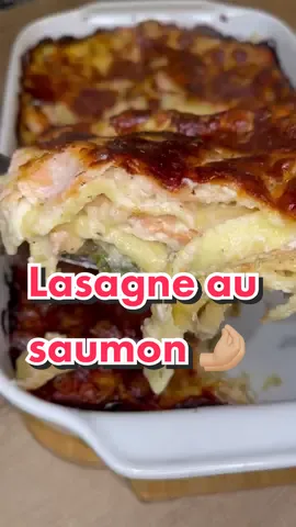 Lasagne au saumon 🤌🏼 dites moi en commentaire si vous êtes plutôt lasagne bolo ou saumon ❤️ #recette #pourtoi #tiktokfood #lasagne #lasagnesaumon