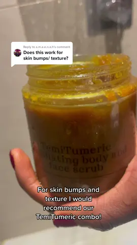 Reply to @a.m.e.e.n.a.h  if you want smooth skin and want to get rid of skin bumps and get smooth texture I DEFINITELY suggest our TemiTumeric combo it’s our soap and scrub! 🥰 #LinkBudsNeverOff #nigeriantiktok #smallbusines #skinbumps #texturedskin #clearskintips #acnetreatment #tumericscrub #tumeric #clearskin #strawberryleg