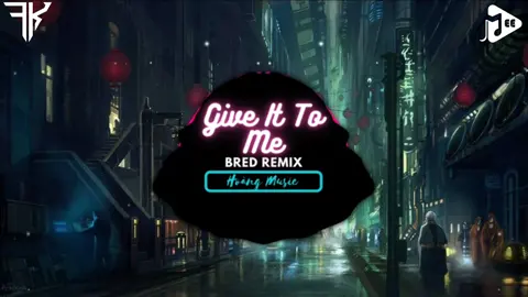 GIVE IT TO ME REMIX - BRED REMIX | NHẠC HOT TIK TOK - NONSTOP MIXTAPE 2022 | NONSTOP BASS CỰC MẠNH | MEE MUSIC - HN Remix (Hoàng Music)
