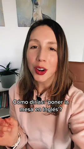 🍽🥃 ‘set the table’ es un poco más anticuado en mi opinión