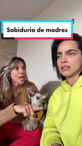Sabiduría de madres.