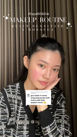 Reply to @hellothenamesecret  let’s start accepting ourselves🤗 kalo udh merah bgt biasa dibilang kepiting rebus🦀 #cantikgakadabatasan #hanasuimakeup #gayaditiktok #rosaceacheck