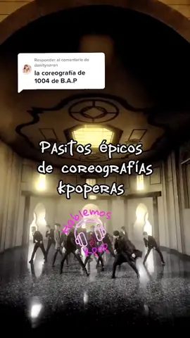 Responder a @danitynaran Me hiciste recordarla! estos pasitos en lo personal me encantan #kpopers #bap #kpop #coreografia #dance #fyp